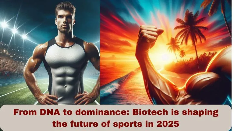From DNA to dominance Biotech is shaping the future of sports in 2025