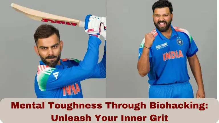 Mental Toughness Through Biohacking